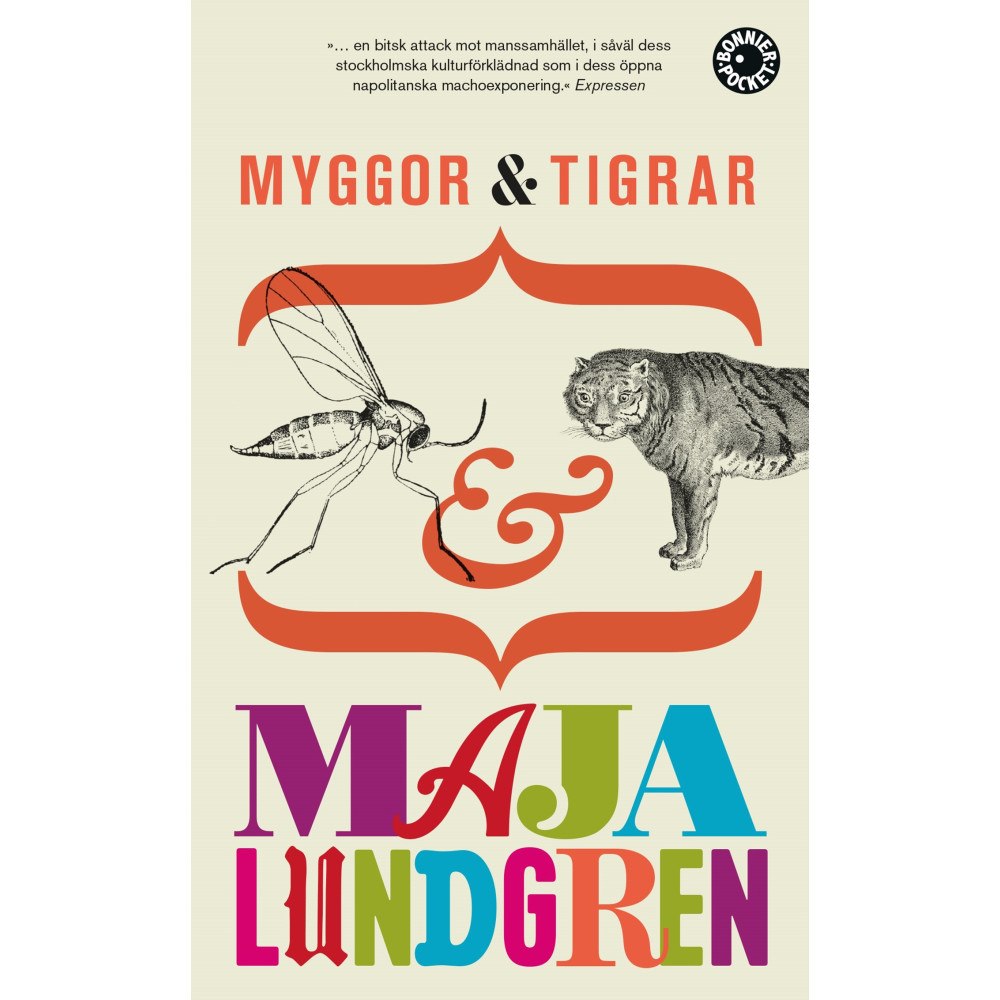 Maja Lundgren Myggor och tigrar (pocket)