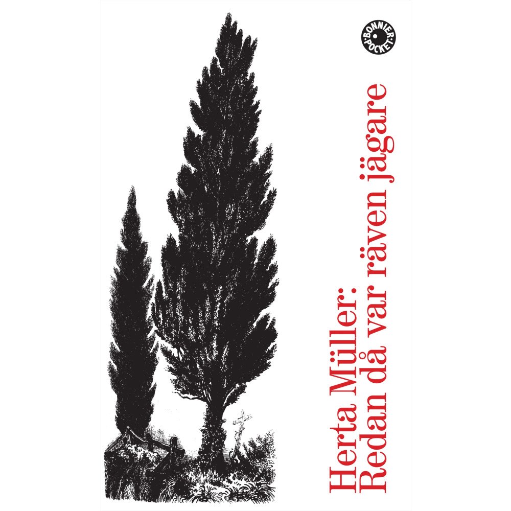 Herta Müller Redan då var räven jägare (pocket)