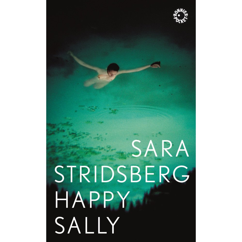 Sara Stridsberg Happy Sally (pocket)
