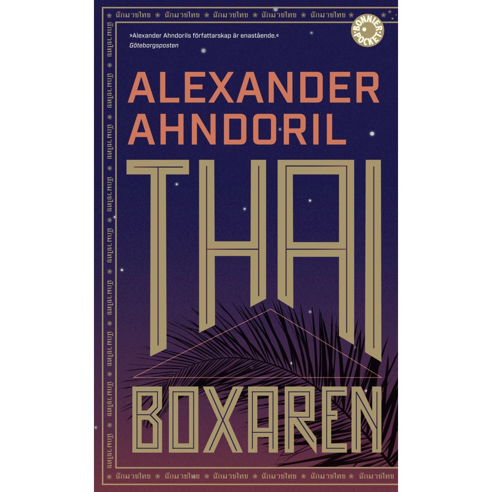 Alexander Ahndoril Thaiboxaren (pocket)