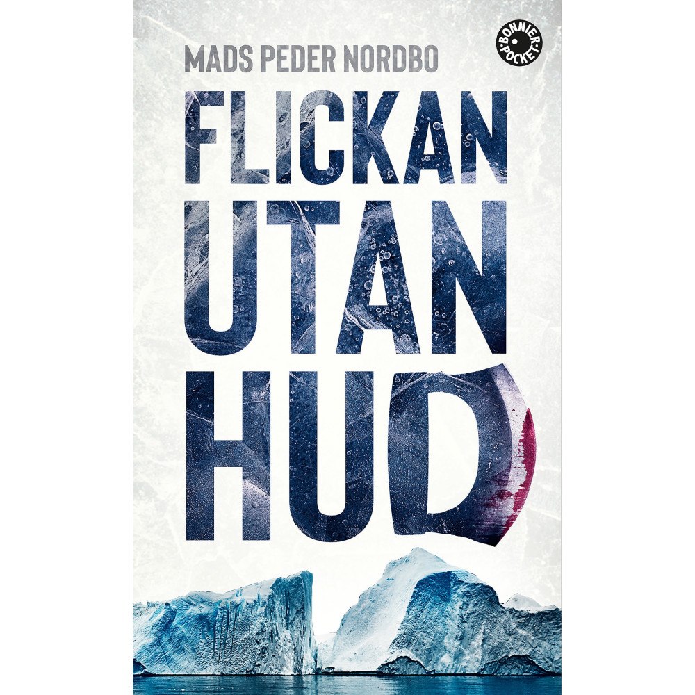Mads Peder Nordbo Flickan utan hud (pocket)