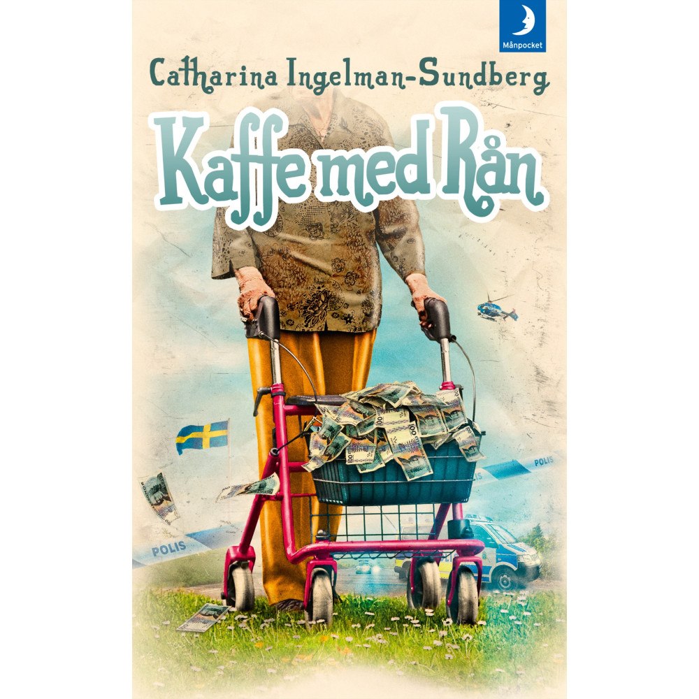 Catharina Ingelman-Sundberg Kaffe med rån (pocket)