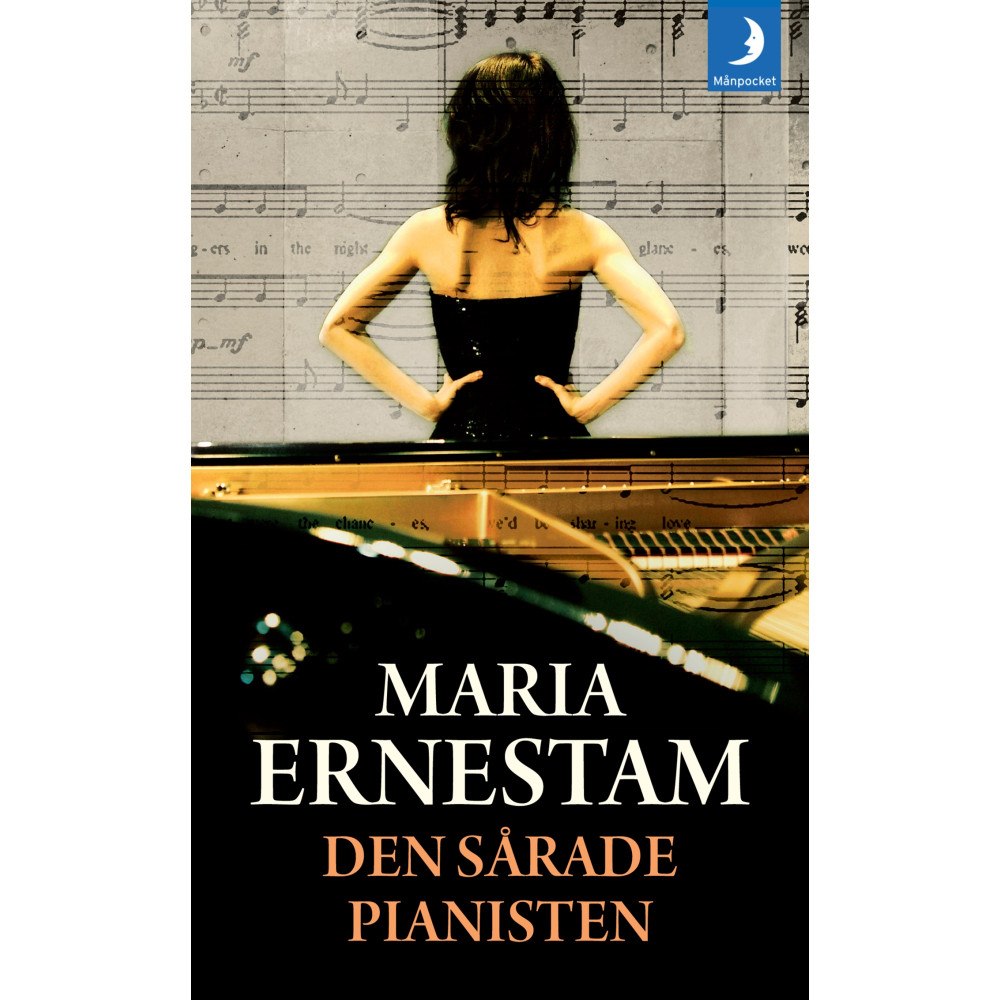 Maria Ernestam Den sårade pianisten (pocket)