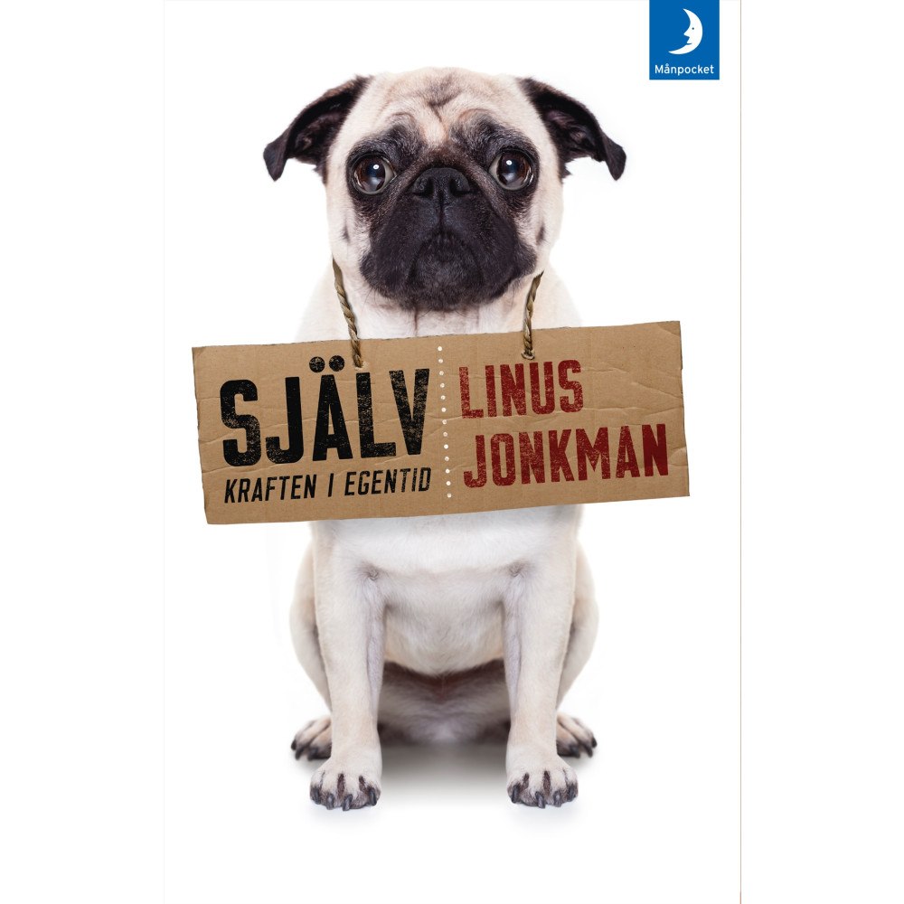 Linus Jonkman Själv : kraften i egentid (pocket)