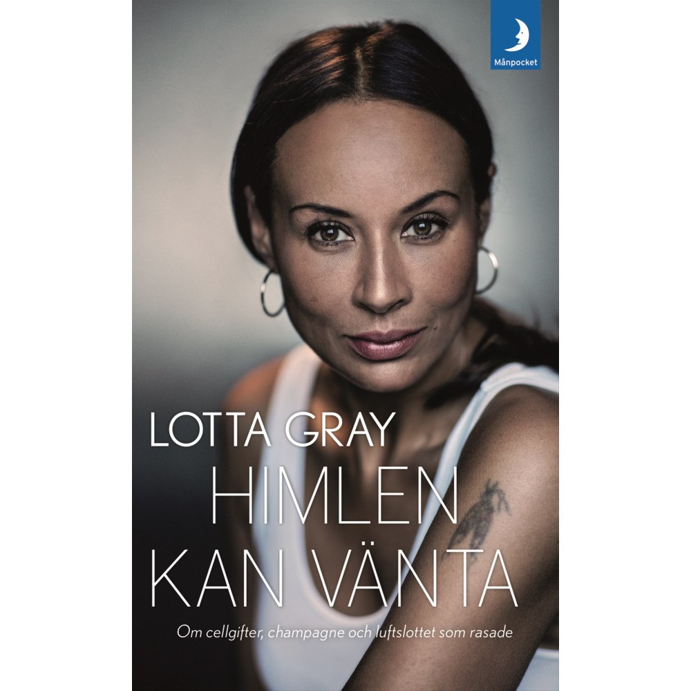 Lotta Gray Himlen kan vänta : om cellgifter, champagne och luftslottet som rasade (pocket)