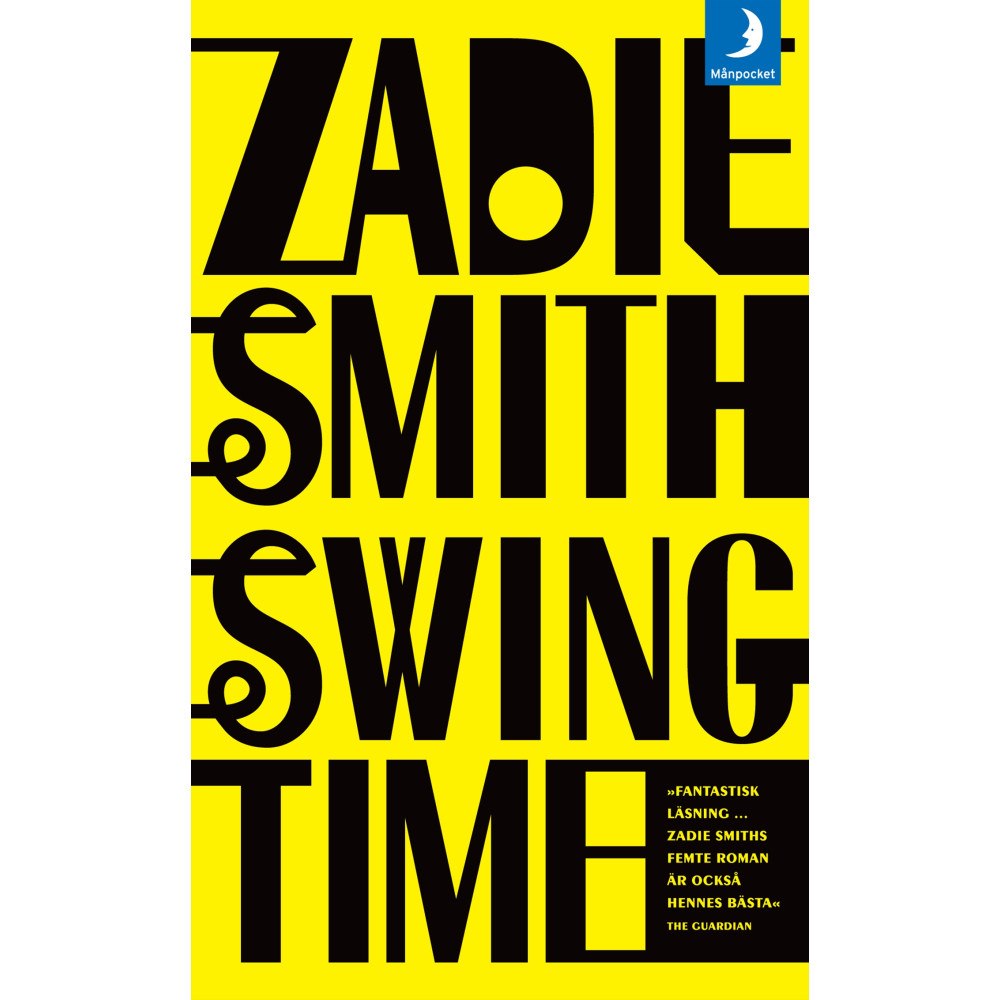 Zadie Smith Swing time (pocket)