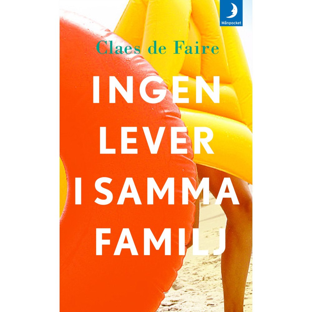 Claes De Faire Ingen lever i samma familj (pocket)
