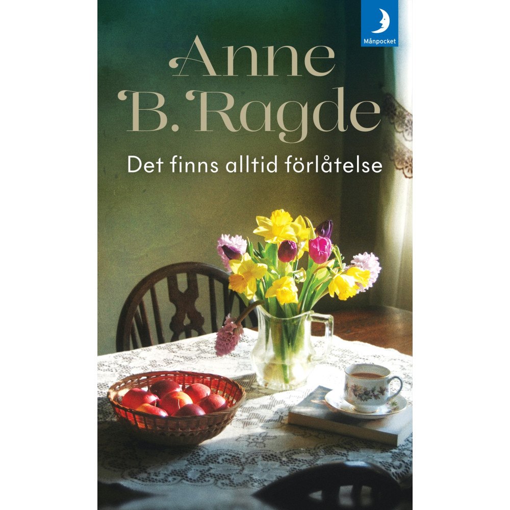 Anne B. Ragde Det finns alltid förlåtelse (pocket)