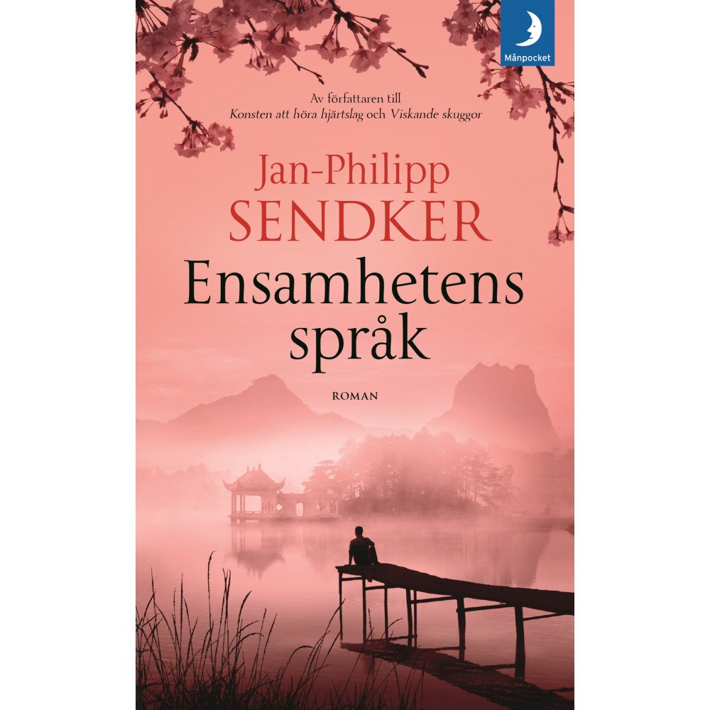 Jan-Philipp Sendker Ensamhetens språk (pocket)