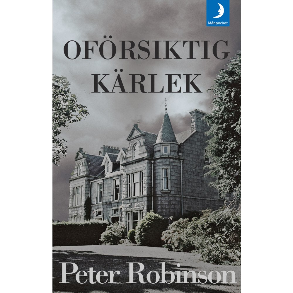 Peter Robinson Oförsiktig kärlek (pocket)