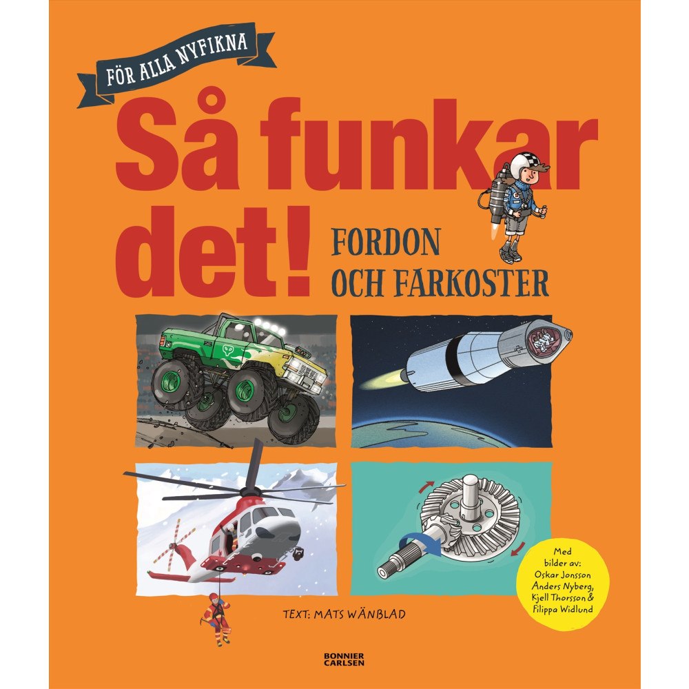 Mats Wänblad Så funkar det! - Fordon och farkoster (inbunden)