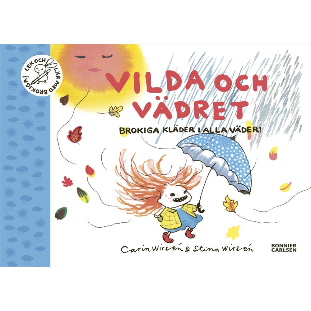 Carin Wirsén Vilda och vädret : brokiga kläder i alla väder (inbunden)