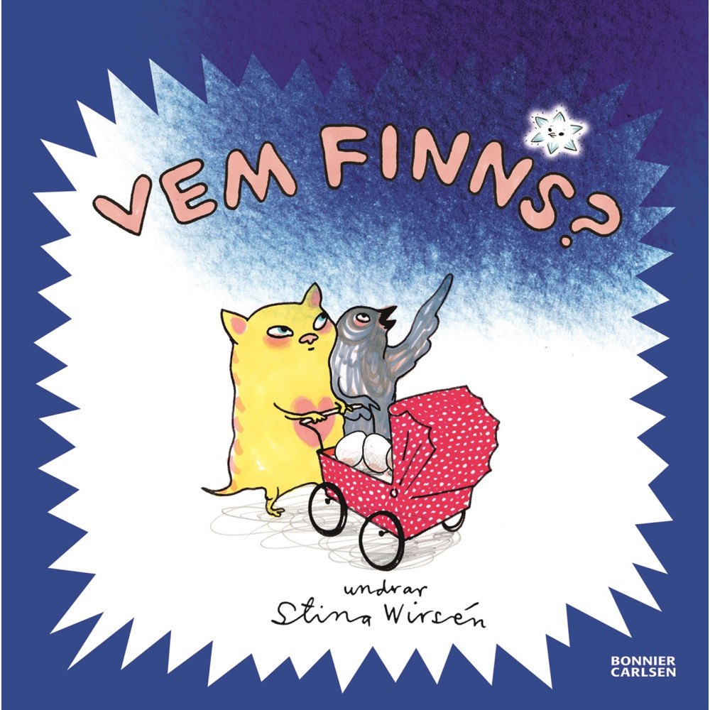 Stina Wirsén Vem finns? (inbunden)