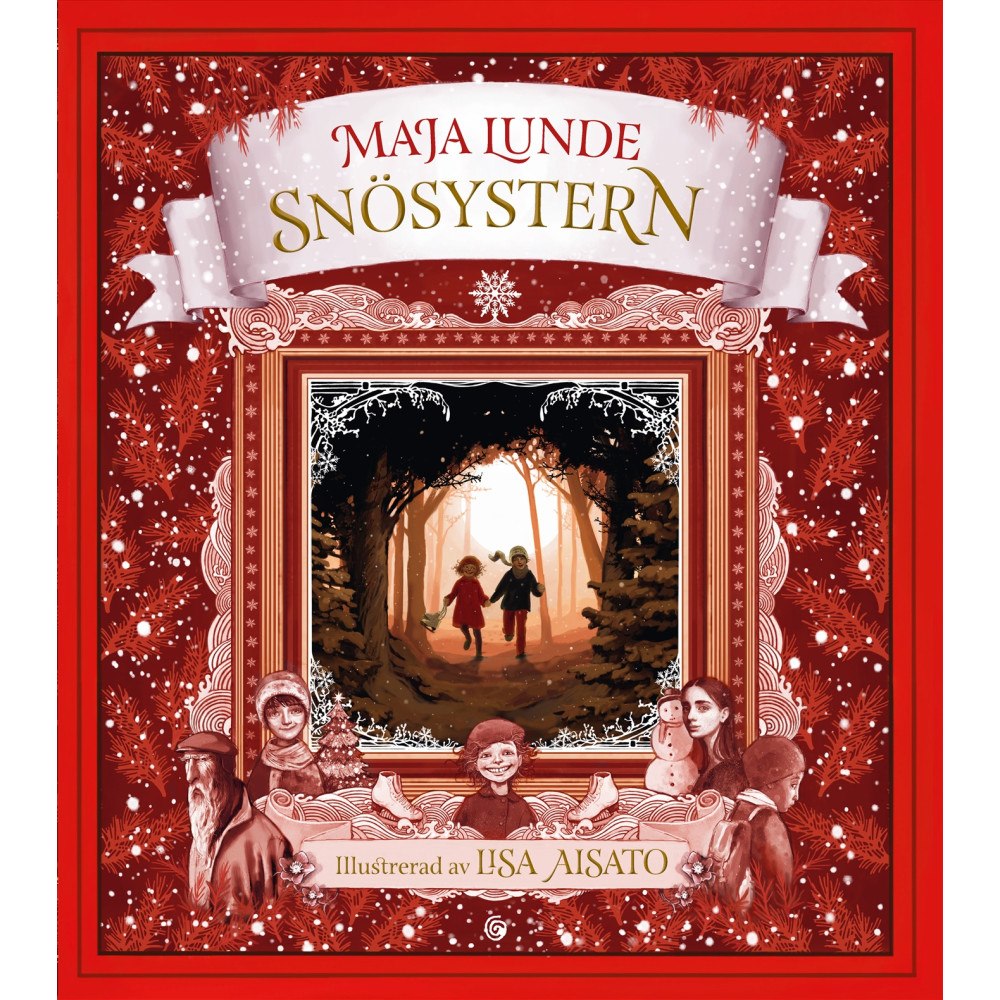 Maja Lunde Snösystern : en julberättelse (inbunden)