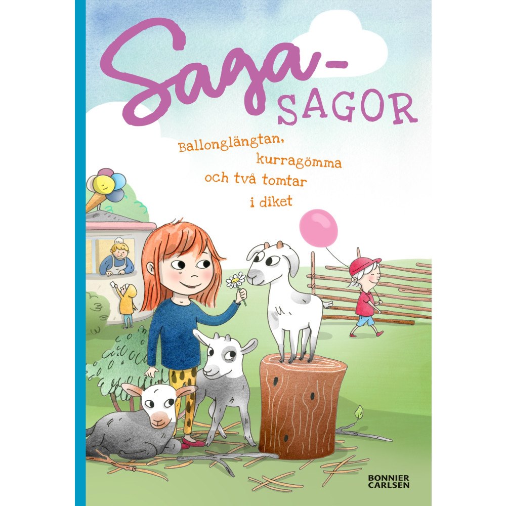 Josefine Sundström Ballonglängtan, kurragömma och två tomtar i diket (inbunden)