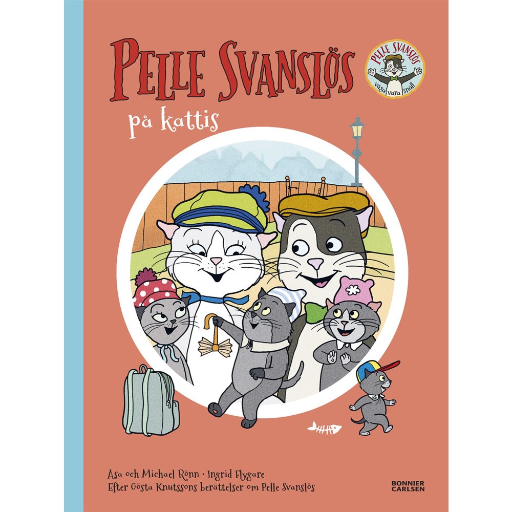 Gösta Knutsson Pelle Svanslös på Kattis (inbunden)