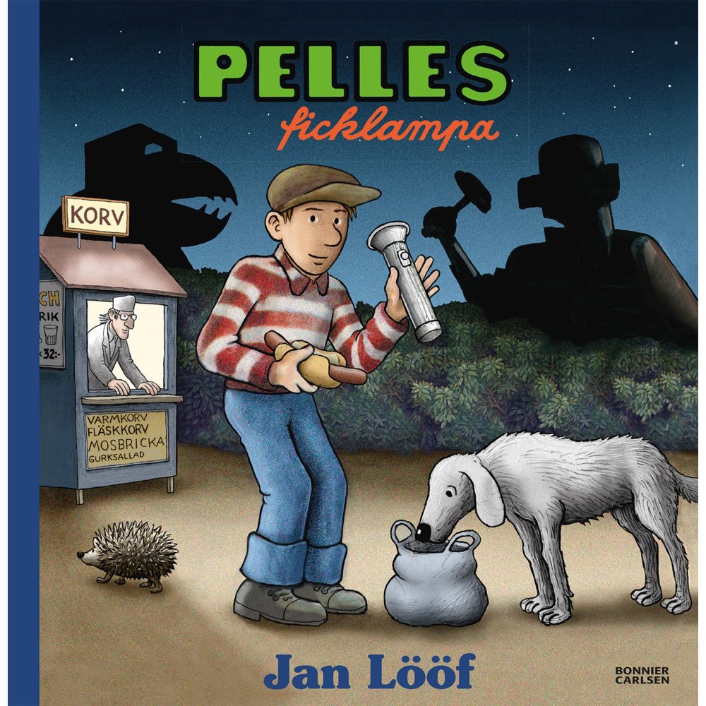Jan Lööf Pelles ficklampa (inbunden)