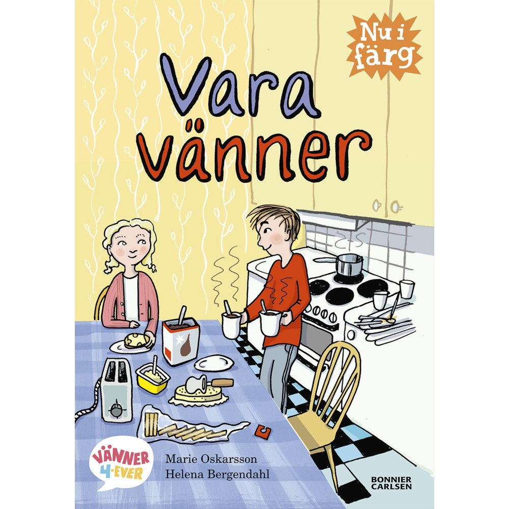 Marie Oskarsson Vara vänner (inbunden)