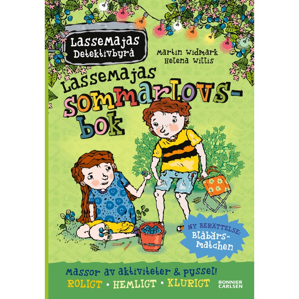 Martin Widmark LasseMajas sommarlovsbok. Blåbärsmatchen (inbunden)