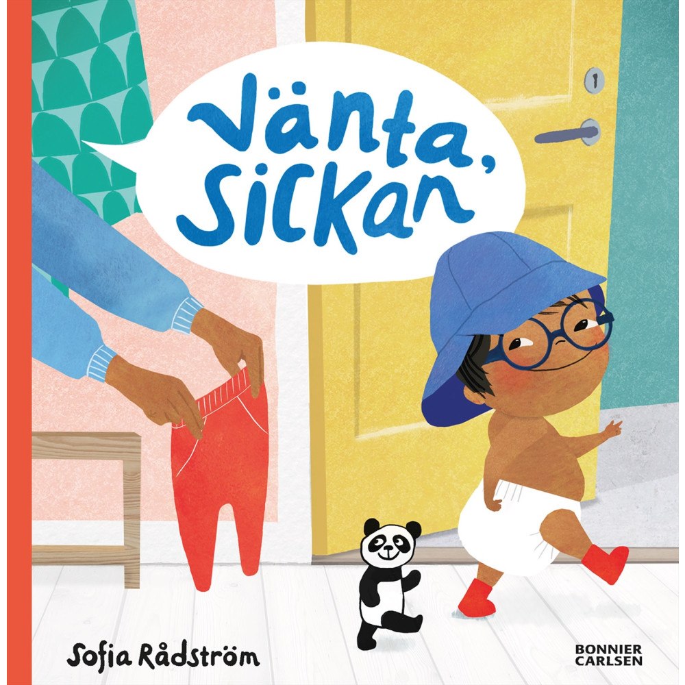 Sofia Rådström Vänta, Sickan (inbunden)