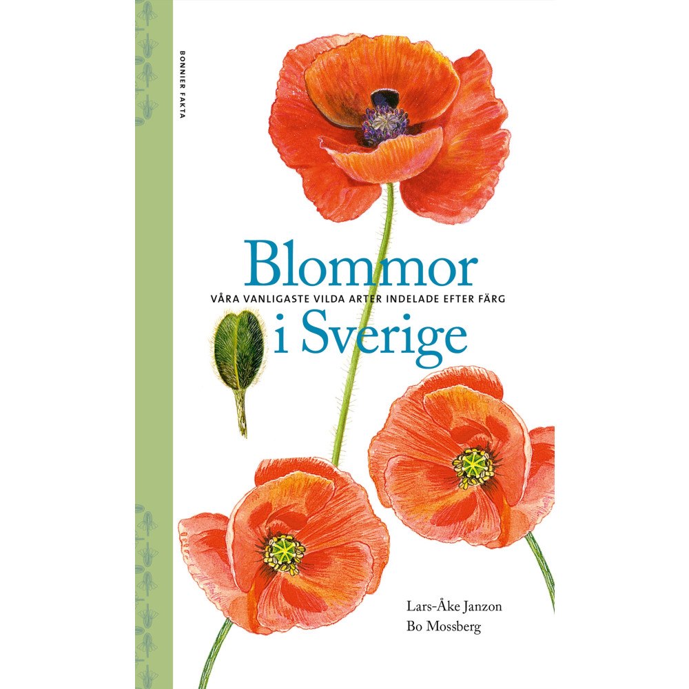 Lars-Åke Janzon Blommor i Sverige : våra vanligaste vilda arter indelade efter färg (bok, flexband)