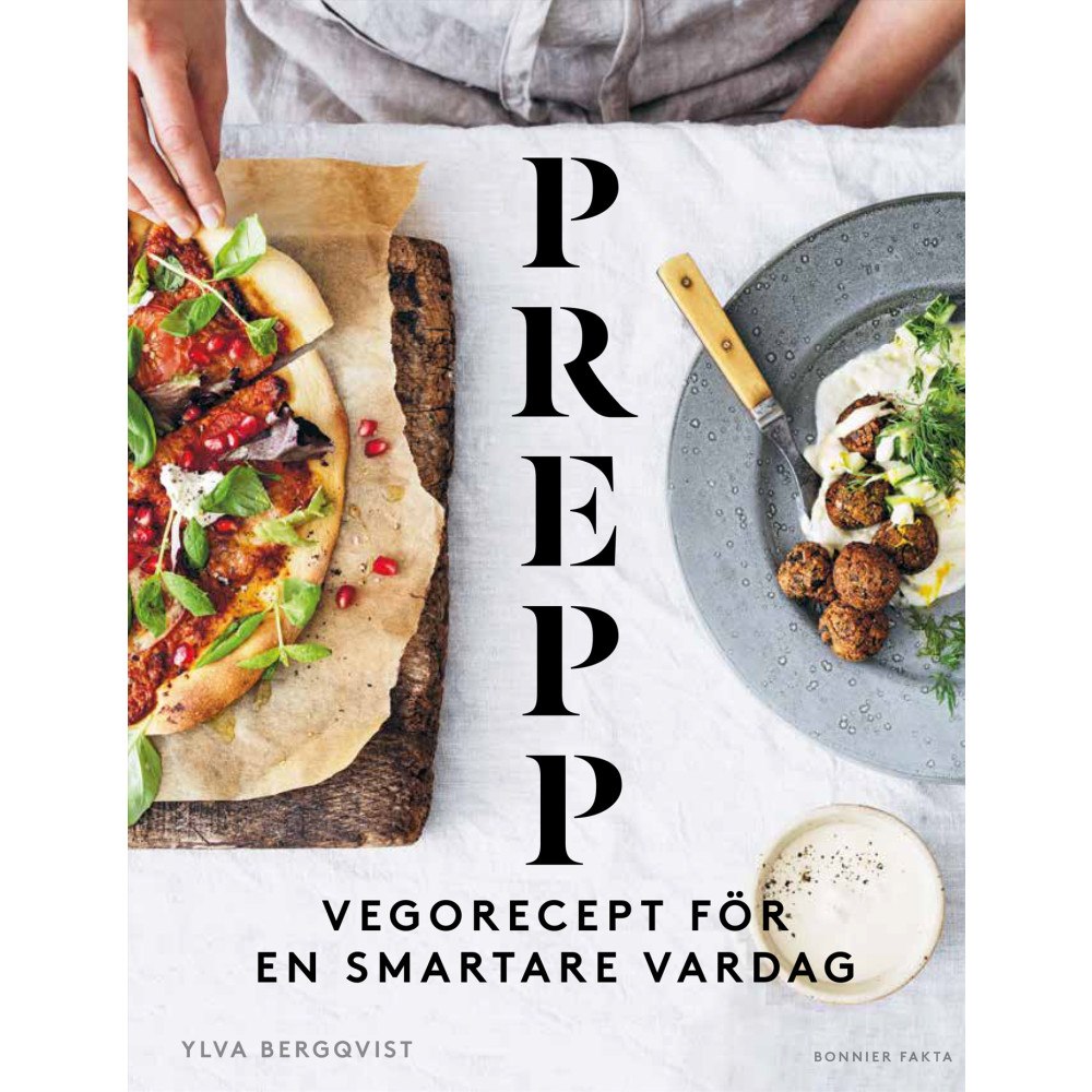 Ylva Bergqvist Prepp : vegorecept för en smartare vardag (bok, danskt band)