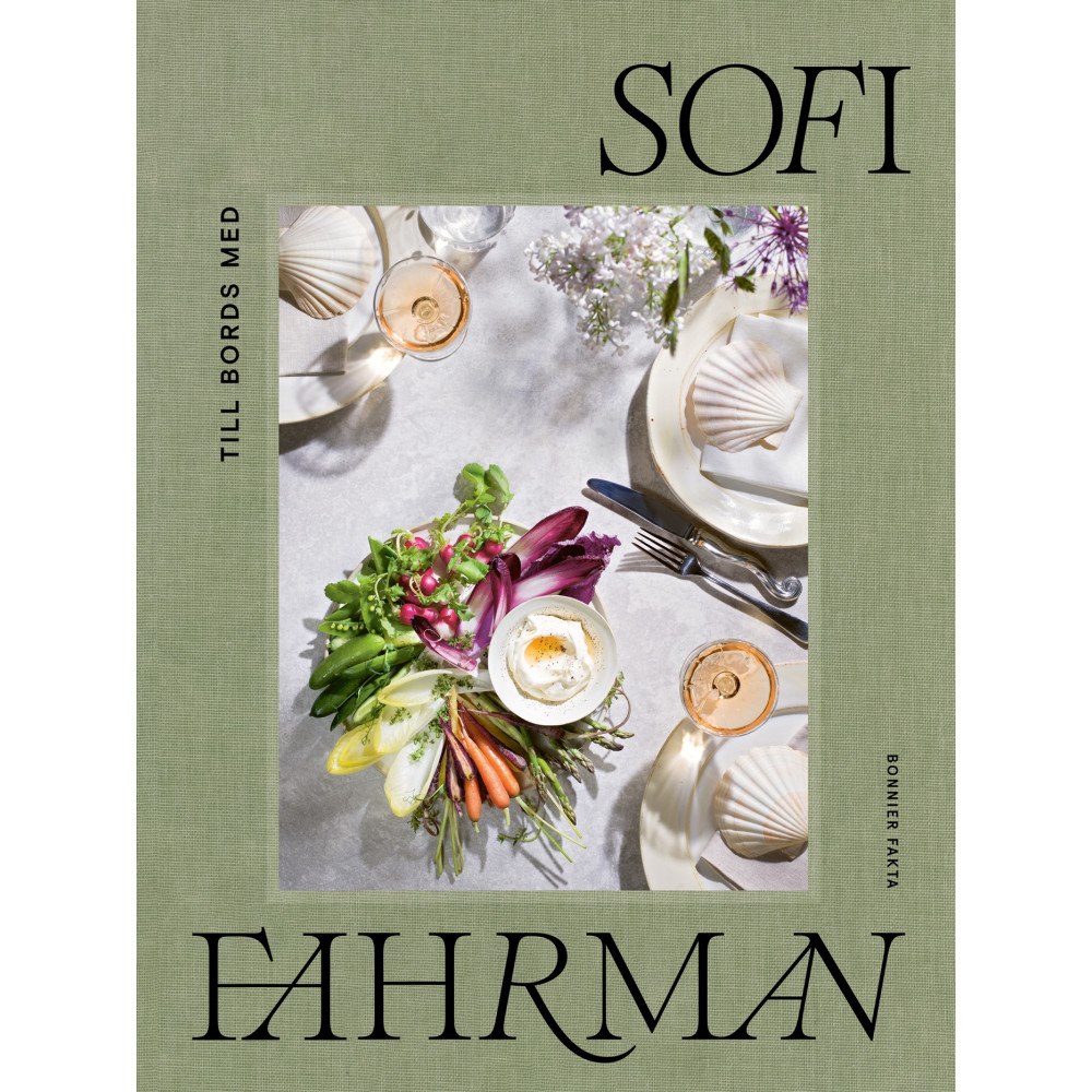 Sofi Fahrman Till bords med Sofi Fahrman (inbunden)