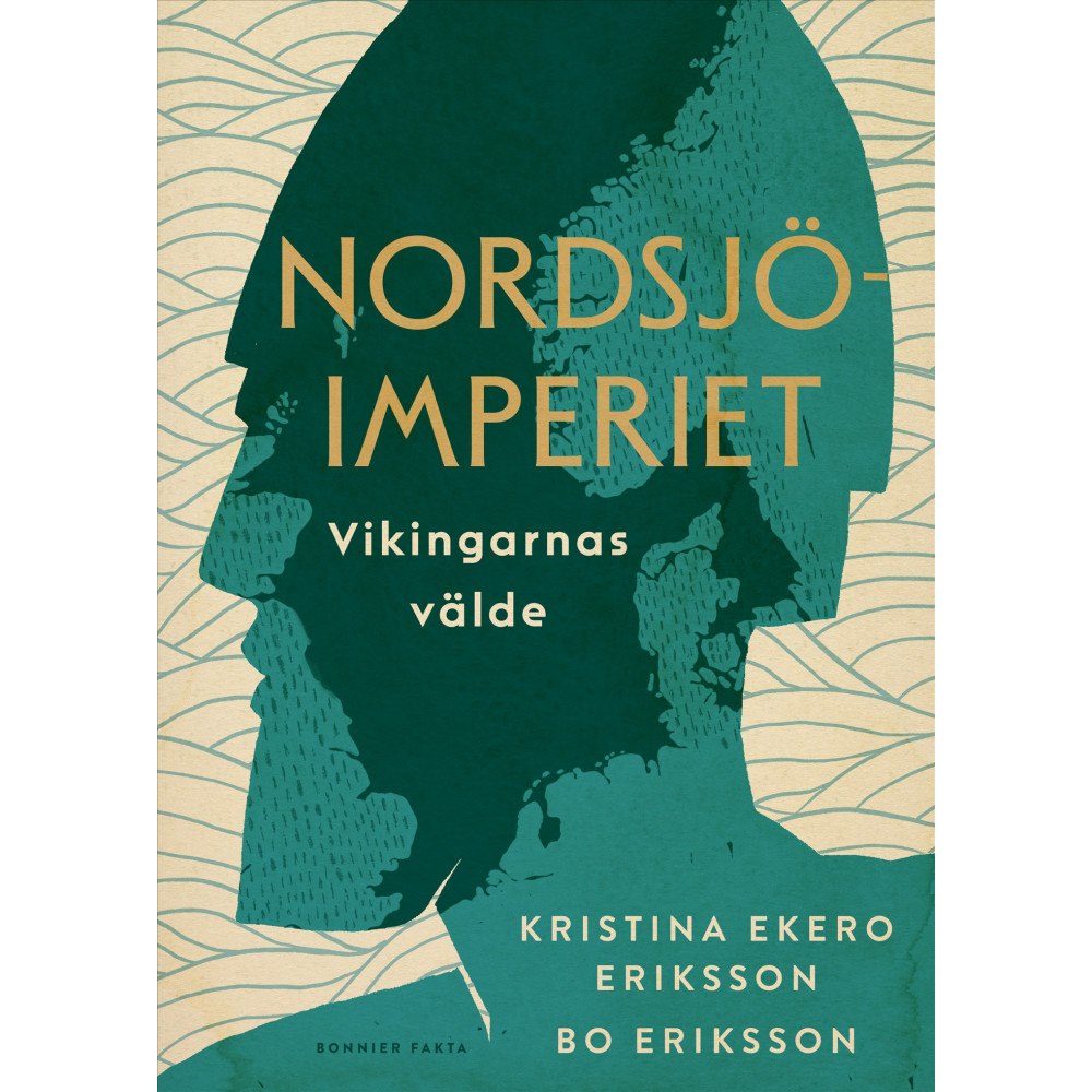 Kristina Ekero Eriksson Nordsjöimperiet : vikingarnas välde (inbunden)