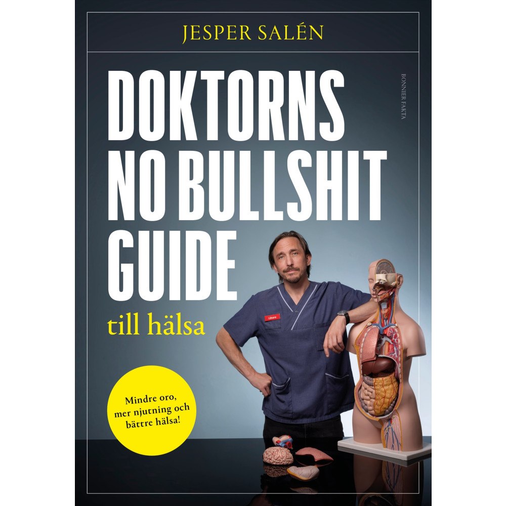 Jesper Salén Doktorns no bullshit-guide till hälsa (bok, kartonnage)