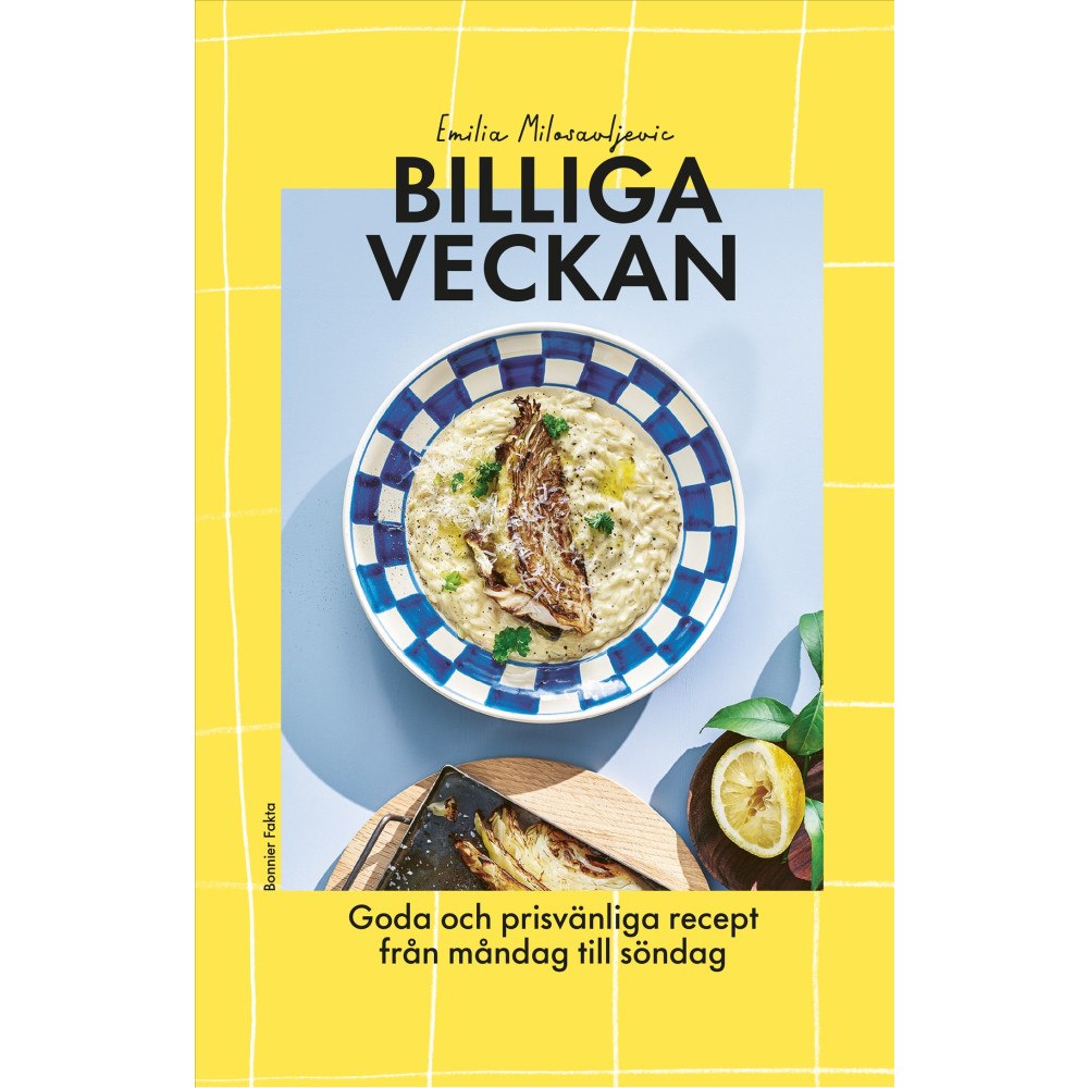Emilia Milosavljevic Billiga veckan - goda och prisvänliga recept från måndag till söndag (bok, danskt band)