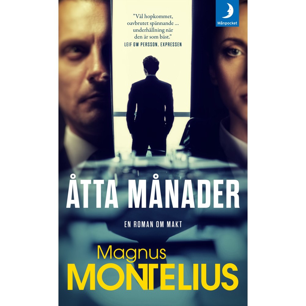 Magnus Montelius Åtta månader (pocket)