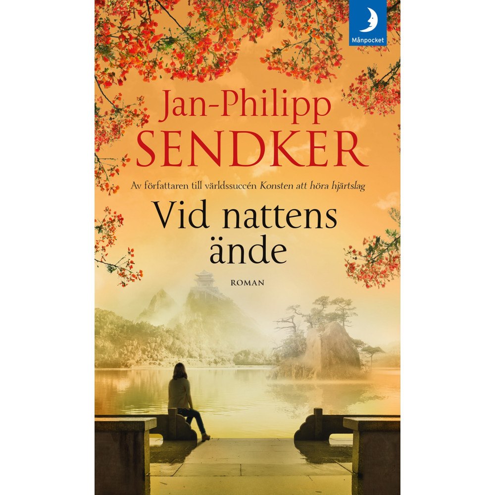 Jan-Philipp Sendker Vid nattens ände (pocket)