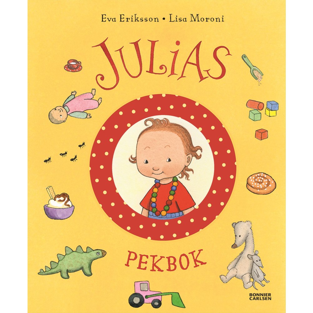 Eva Eriksson Julias pekbok (bok, board book)