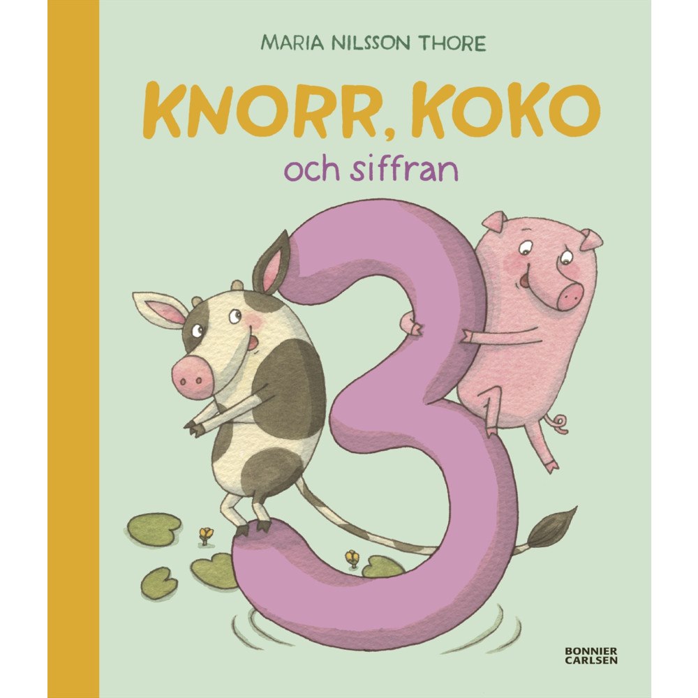 Maria Nilsson Thore Knorr, Koko och siffran 3 (inbunden)