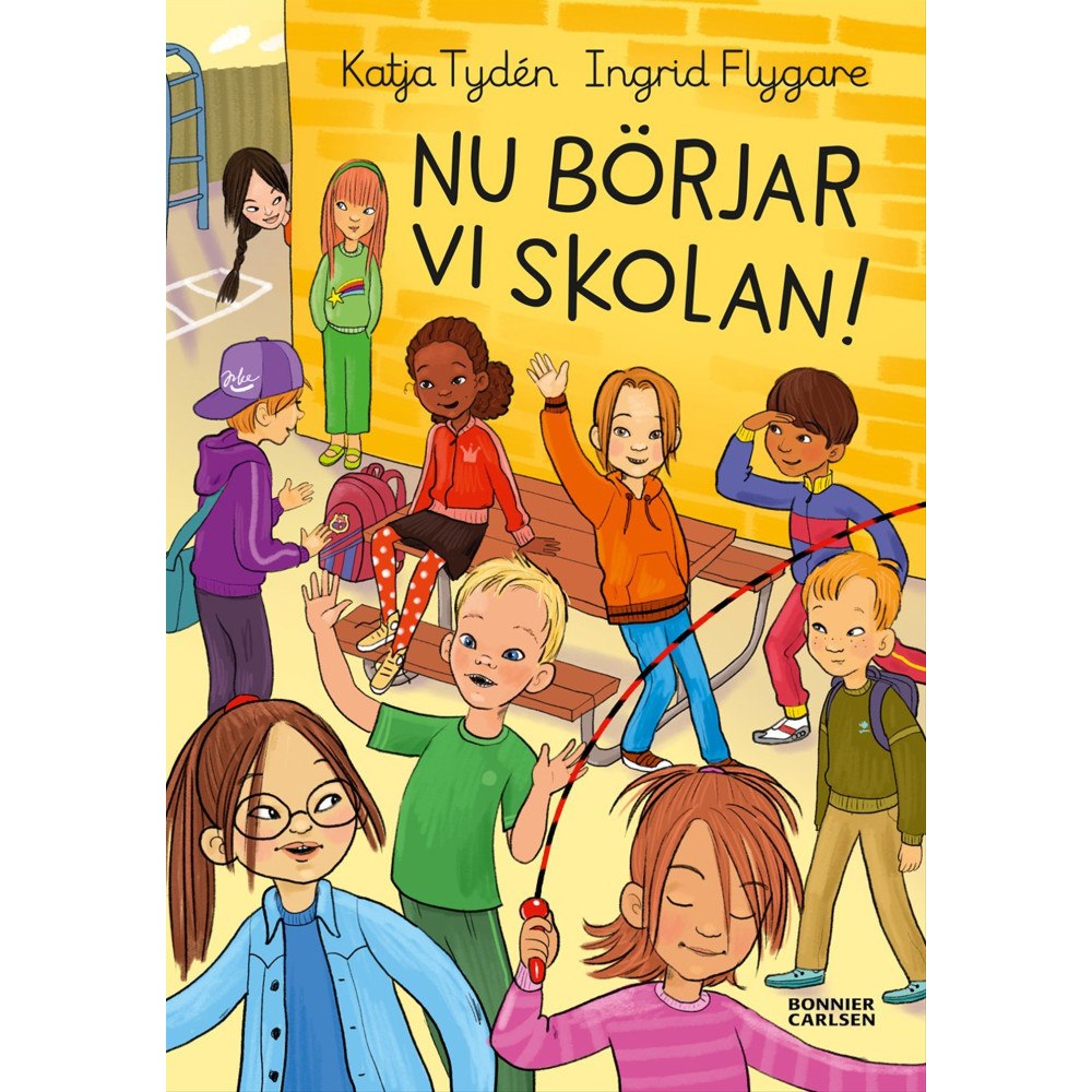 Katja Tydén Nu börjar vi skolan! (inbunden)