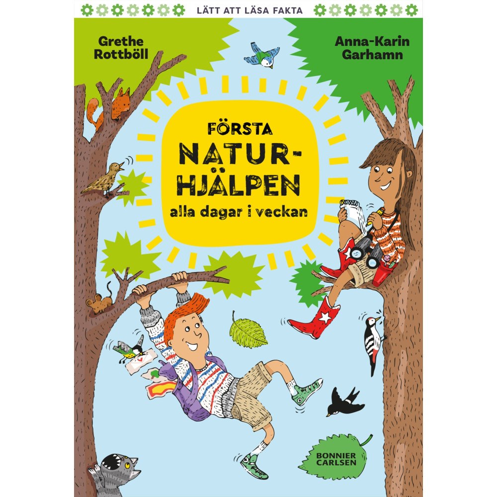 Bonnier Carlsen Första Naturhjälpen alla dagar i veckan (inbunden)