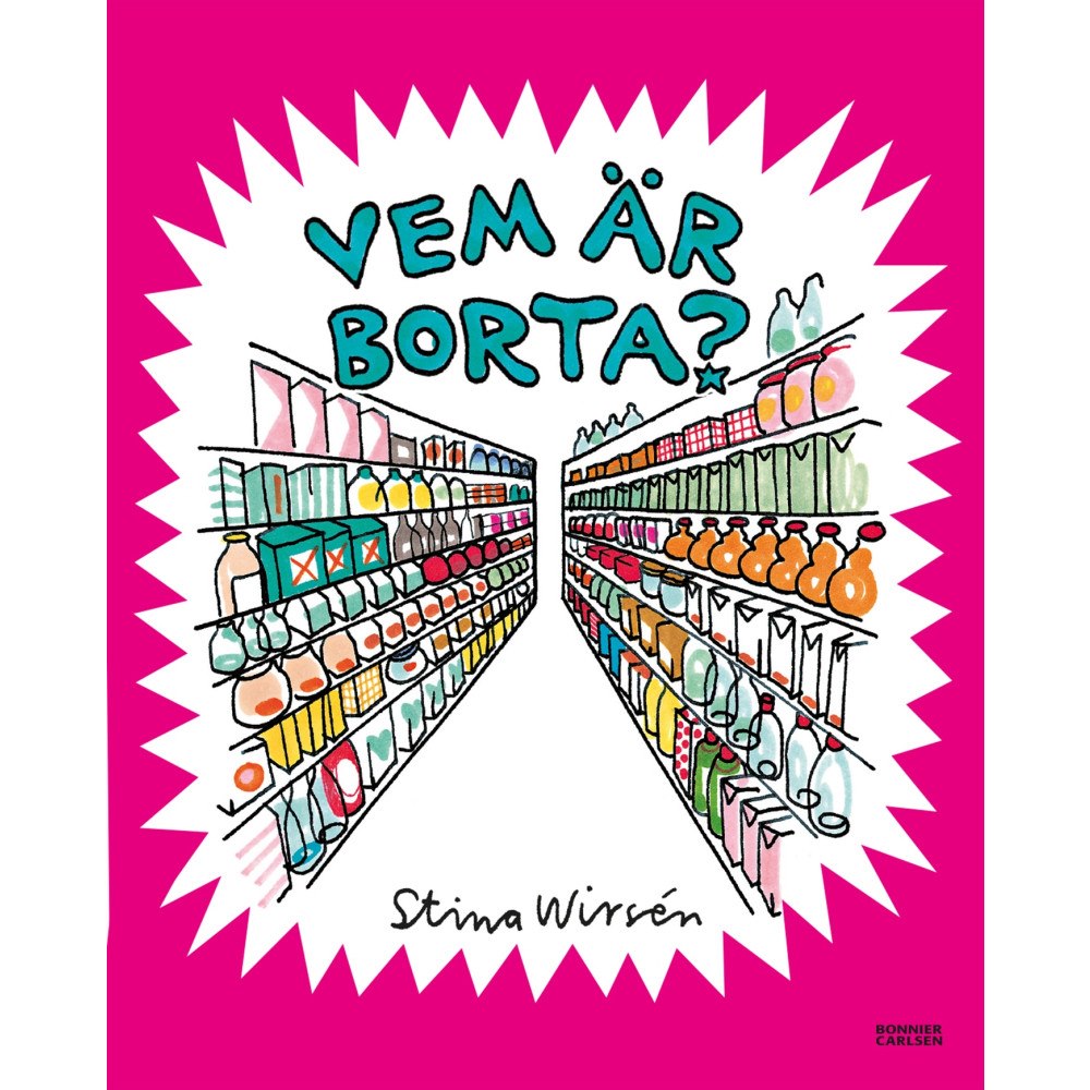 Stina Wirsén Vem är borta? (inbunden)