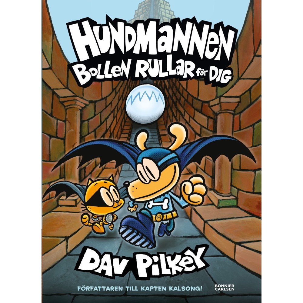Dav Pilkey Bollen rullar för dig! (inbunden)