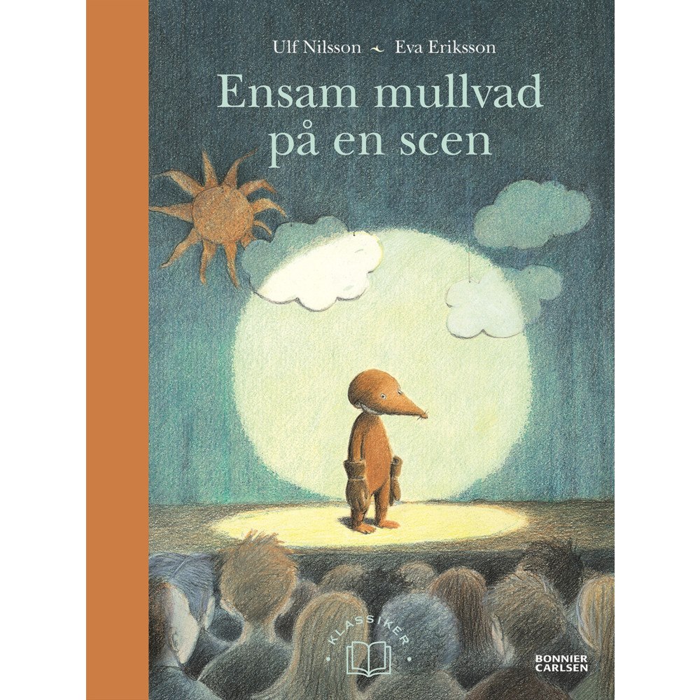 Ulf Nilsson Ensam mullvad på en scen (bok, halvklotband)