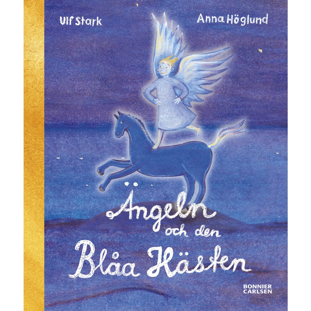 Bonnier Carlsen Ängeln och den Blåa Hästen (inbunden)