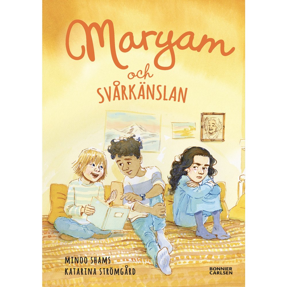 Minoo Shams Maryam och svårkänslan (inbunden)