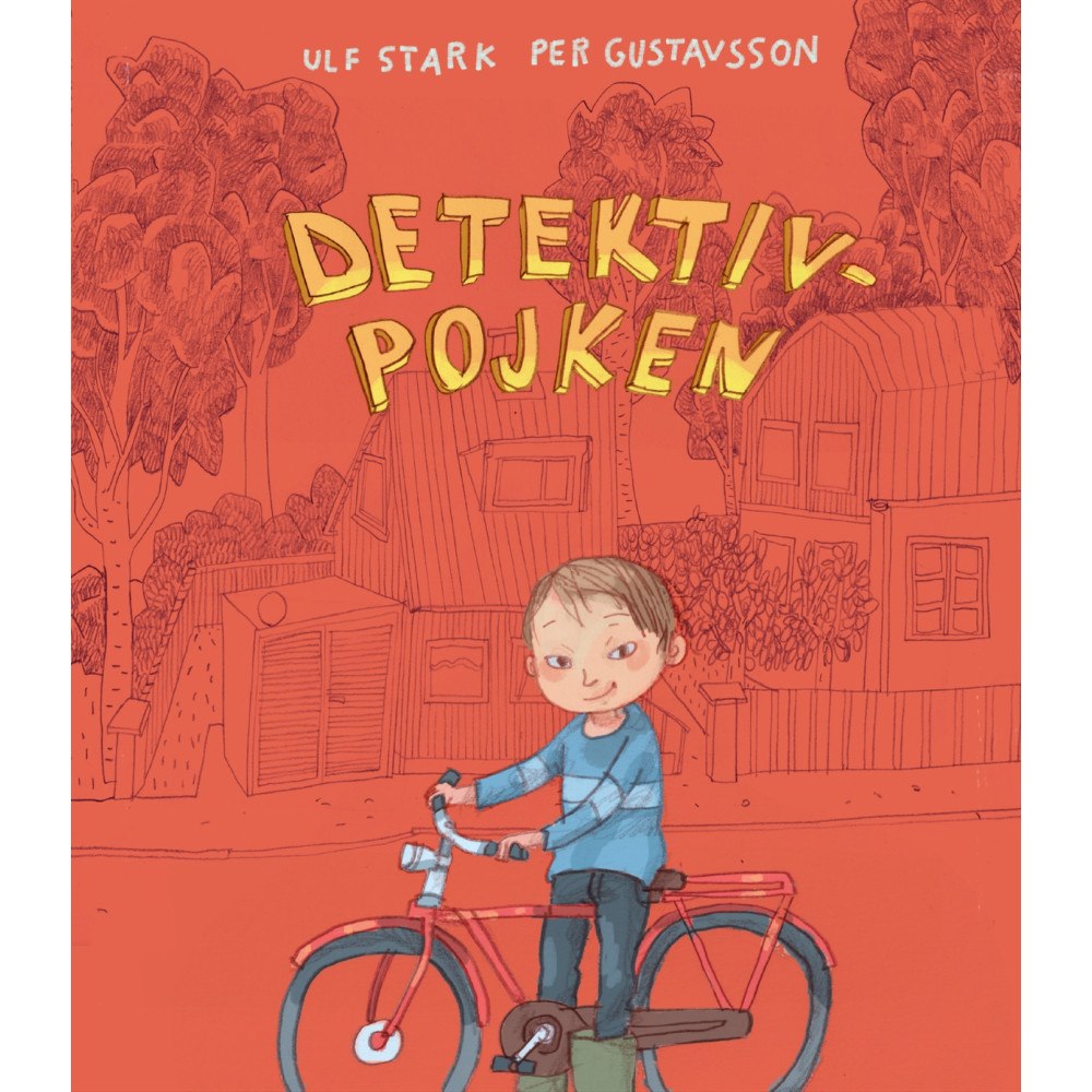 Ulf Stark Detektivpojken (inbunden)
