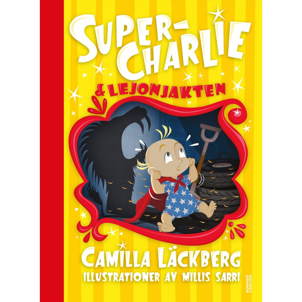 Camilla Läckberg Super-Charlie och lejonjakten (bok, halvklotband)