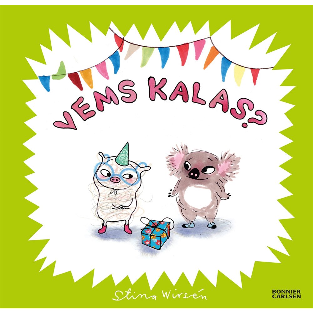 Stina Wirsén Vems kalas? (inbunden)