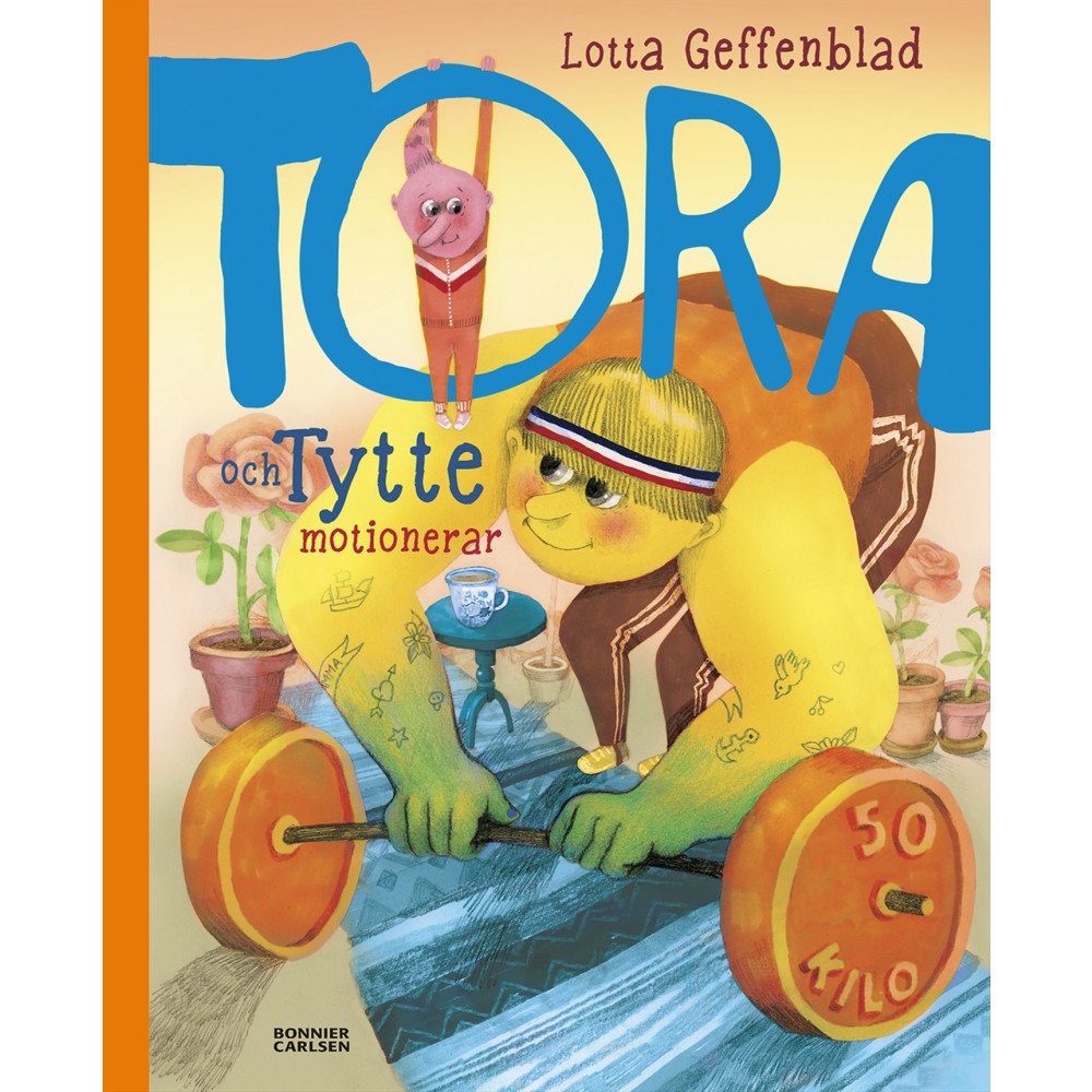 Bonnier Carlsen Tora och Tytte motionerar (inbunden)