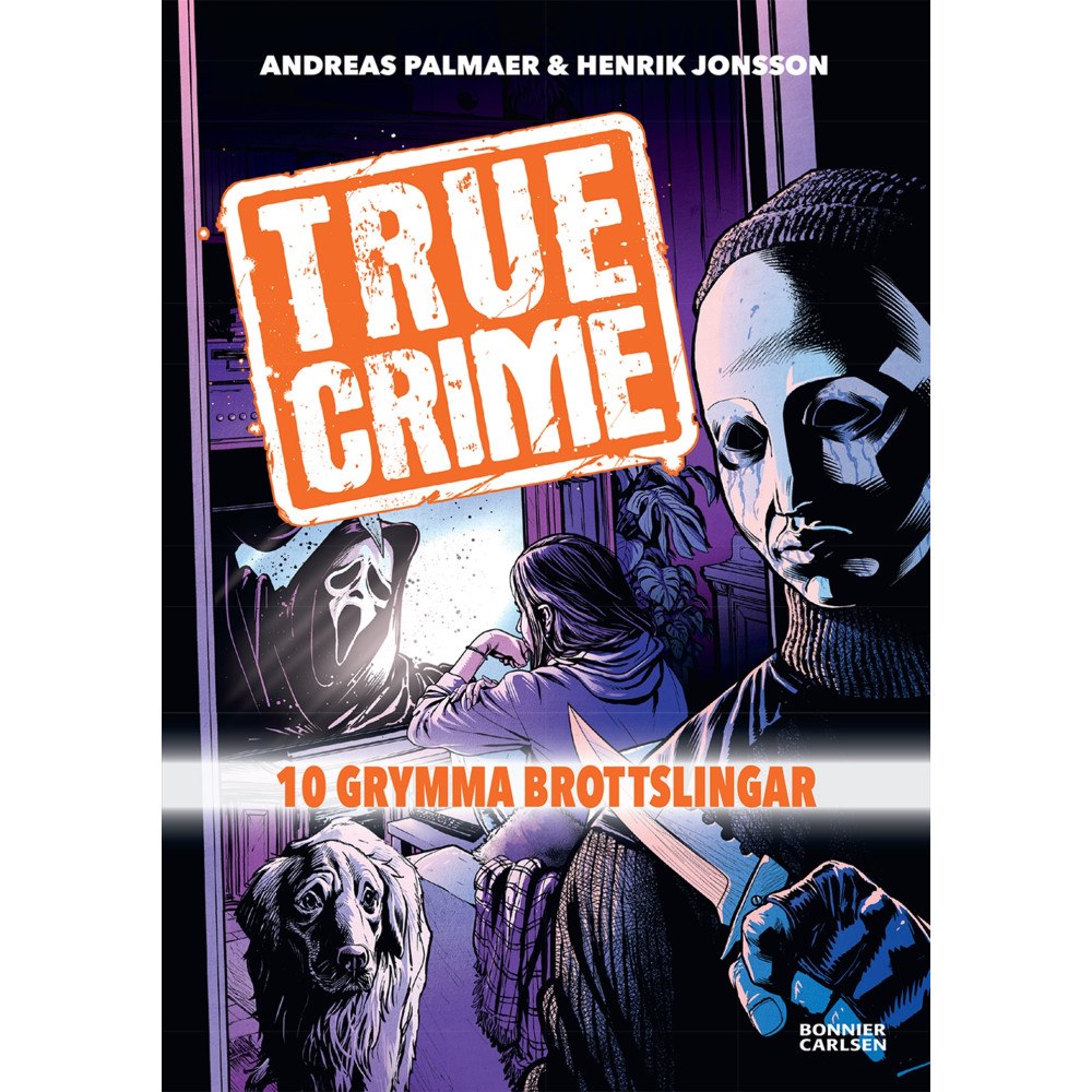 Andreas Palmaer True Crime. 10 grymma brottslingar (bok, kartonnage)