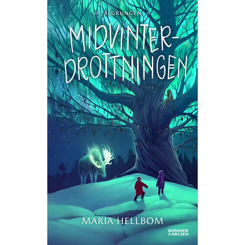 Bonnier Carlsen Midvinterdrottningen (bok, kartonnage)