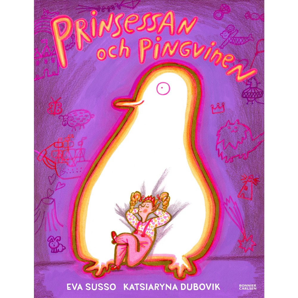 Eva Susso Prinsessan och pingvinen (inbunden)