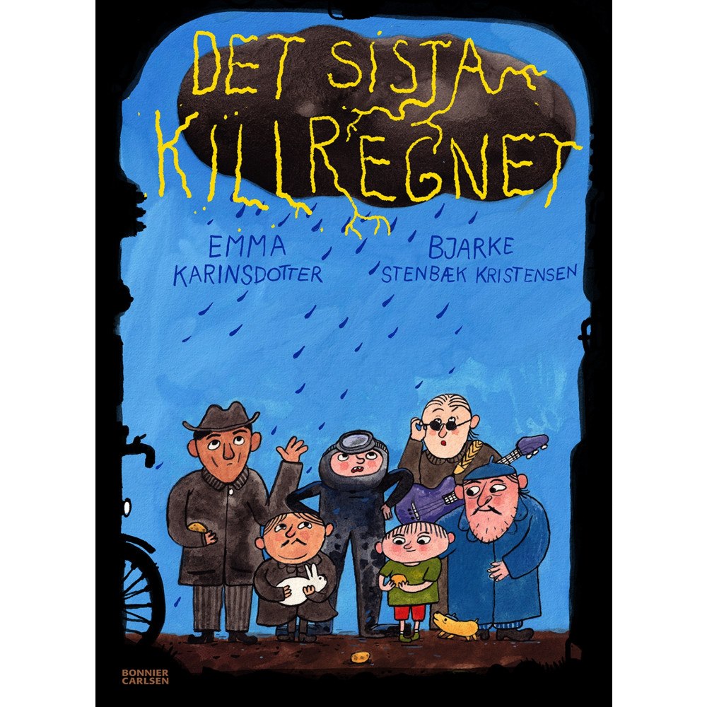 Emma Karinsdotter Det sista killregnet (inbunden)