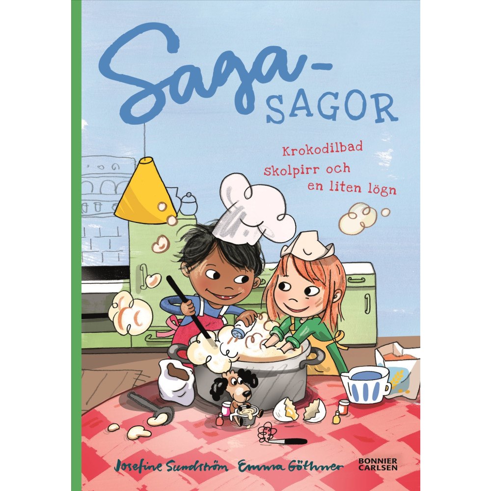 Josefine Sundström Sagasagor. Krokodilbad, skolpirr och en liten lögn (inbunden)
